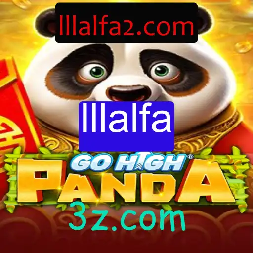 GoHighPanda: Uma Jornada Fascinante no Universo lllalfa